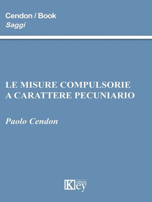 cover image of Le misure compulsorie a carattere pecuniario